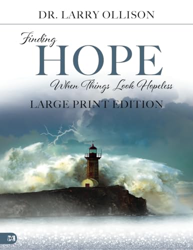 Finding Hope When Things Look Hopeless (Large Print Edition) von Harrison House Publishers