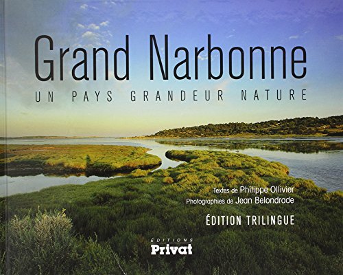 GRAND NARBONNE (LE) von PRIVAT