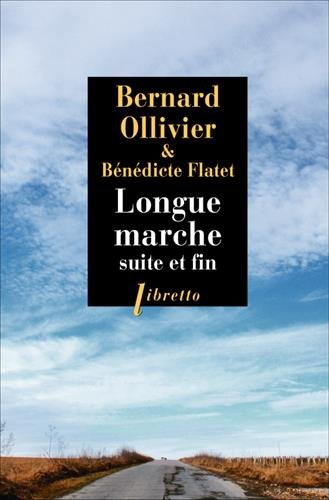 Longue Marche, suite et fin von LIBRETTO