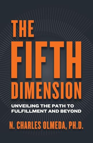 The Fifth Dimension: Unveiling the Path to Fulfillment and Beyond von AVAIL