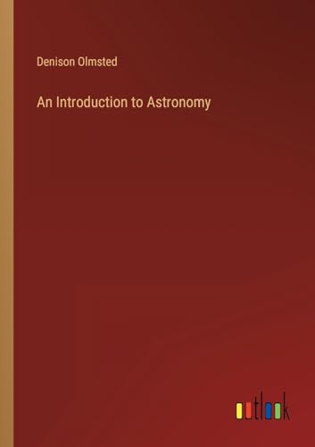 An Introduction to Astronomy von Outlook Verlag