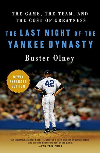 The Last Night of the Yankee Dynasty New Edition: The Game, the Team, and the Cost of Greatness von Ecco