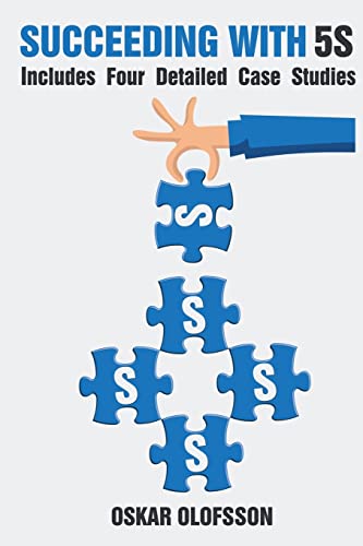 Succeeding with 5S (Succeeding with Lean) von Ingramcontent