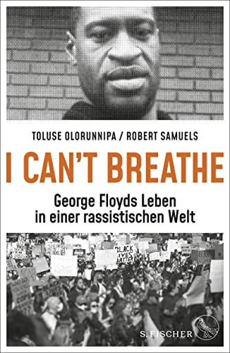 »I can't breathe«: George Floyds Leben in einer rassistischen Welt