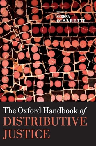 The Oxford Handbook of Distributive Justice (Oxford Handbooks) von Oxford University Press
