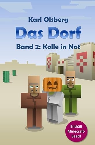 Das Dorf / Das Dorf Band 2: Kolle in Not von epubli