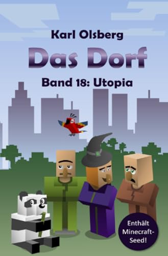 Das Dorf Band 18: Utopia Das Dorf Band 18: Utopia