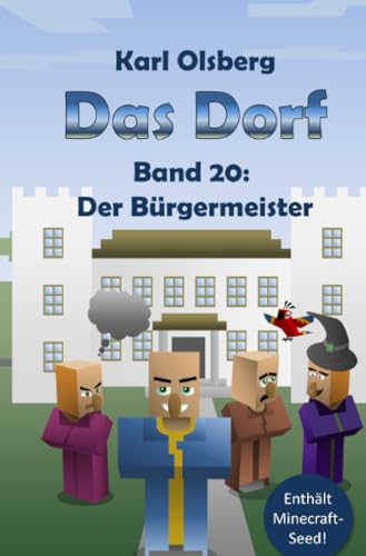 Das Dorf Band 20: Der Bürgermeister Das Dorf Band 20: Der Bürgermeister