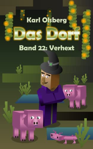 Das Dorf Band 22: Verhext Das Dorf Band 22: Verhext von Independently published