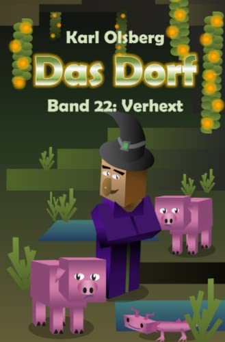 Das Dorf Band 22: Verhext Das Dorf Band 22: Verhext