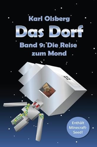 Das Dorf Band 9: Die Reise zum Mond Das Dorf Band 9: Die Reise zum Mond