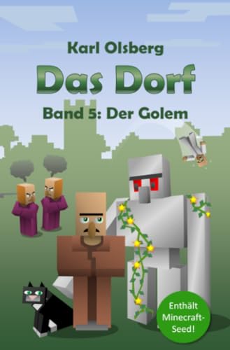 Das Dorf: Der Golem (Band 5) von epubli