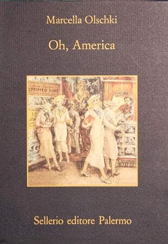 Oh, America (La memoria) von Sellerio Editore Palermo