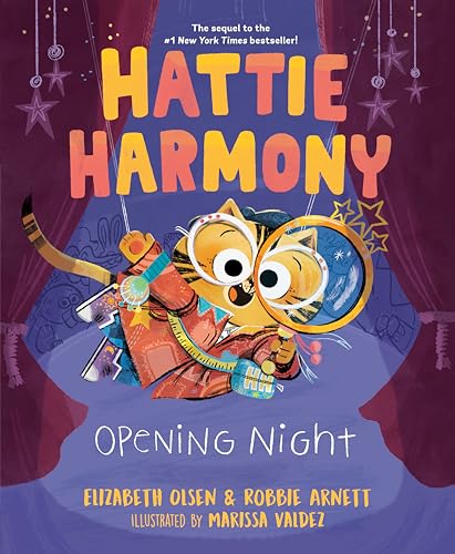 Hattie Harmony: Opening Night