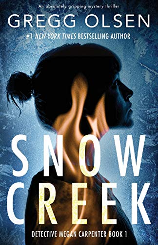 Snow Creek: An absolutely gripping mystery thriller (Detective Megan Carpenter, Band 1) von Bookouture