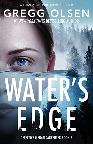 Water's Edge: A totally gripping crime thriller (Detective Megan Carpenter, Band 2)