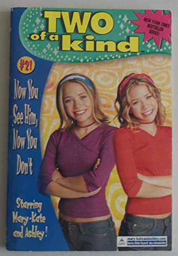 Two of a Kind #21: Now You See Him, Now You Don't Two of a Kind #21: Now You See Him, Now You Don't von HarperEntertainment