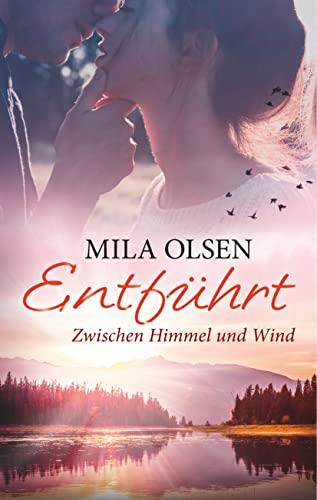 Entführt - Zwischen Himmel und Wind (Entführt (Louisa & Brendan)) von Book on Demand