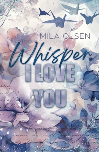 Whisper I Love You von Independently published