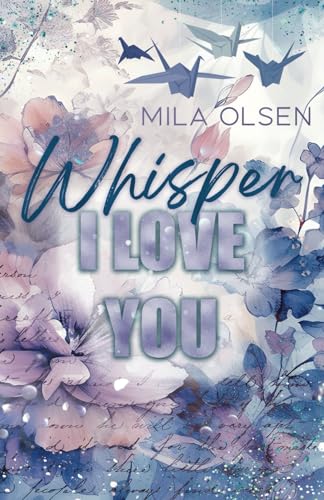 Whisper I Love You
