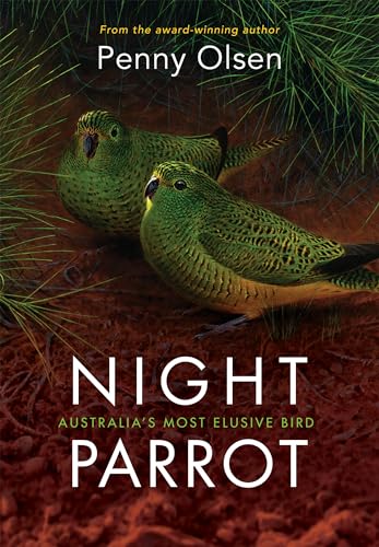 Night Parrot: Australia's Most Elusive Bird von CSIRO Publishing