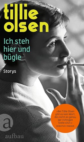 Ich steh hier und bügle: Storys von Aufbau