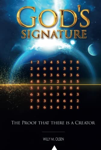 God’s Signature: The proof that there is a creator von Independently published