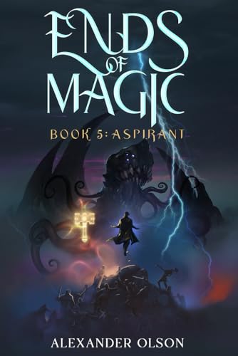 Aspirant: An Isekai LitRPG Adventure (Ends of Magic Book 5) von Timeless Wind Publishing