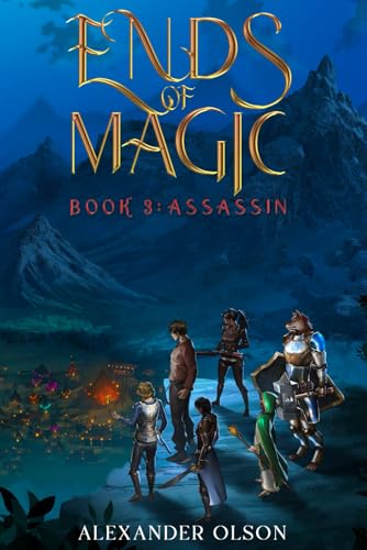 Assassin: An Isekai LitRPG Adventure (Ends of Magic Book 3)