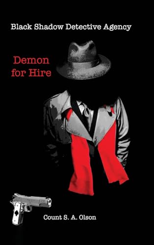 Black Shadow Detective Agency: Demon for Hire von Ewings Publishing LLC