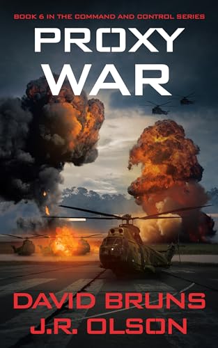 Proxy War (Command and Control, 6) von Severn River Publishing