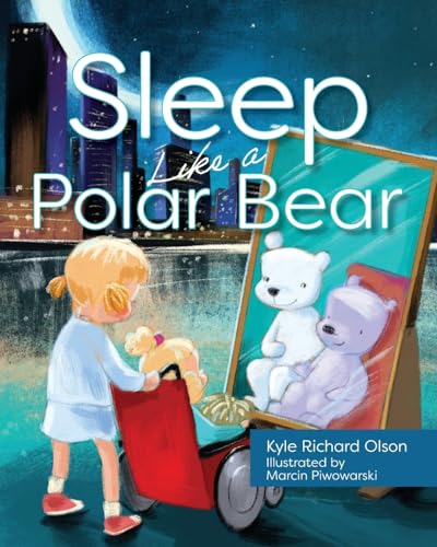 Sleep Like a Polar Bear von Warren Publishing, Inc