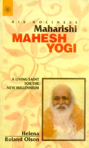 His Holiness Maharashi Yogi: A Living Saint for the New Millennium von New Age Books
