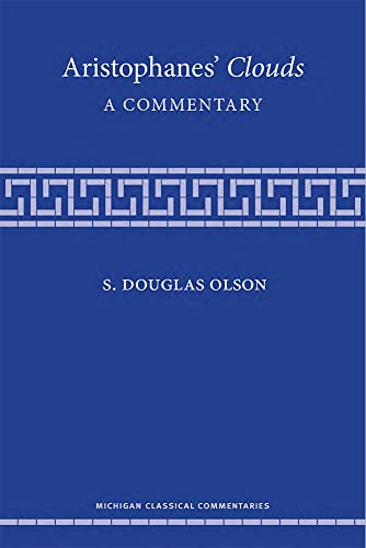 Aristophanes' Clouds: A Commentary (Michigan Classical Commentaries) von University of Michigan Press