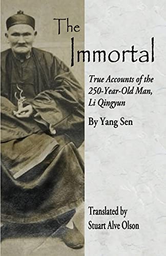 The Immortal: True Accounts of the
250-Year-Old Man, Li Qingyun: True Accounts of the
250-Year-Old Man, Li Qingyun The Immortal: True Accounts of the
250-Year-Old Man, Li Qingyun: True Accounts of the
250-Year-Old Man, Li Qingyun