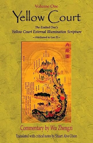 Yellow Court: The Exalted One’s Scripture on the  External Illumination of the Yellow Court: The Exalted One's Scripture on the  External ... Yellow Court (Yellow Court Series, Band 1)