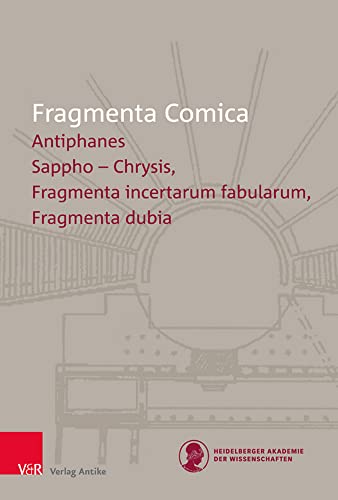 FrC 19.3 Antiphanes frr. 194–330: Sappho - Chrysis, Fragmenta incertarum fabularum, Fragmenta dubia (Fragmenta Comica)