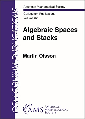 Algebraic Spaces and Stacks (Colloquium Publications)