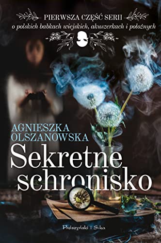 Sekretne schronisko von Prószyński Media
