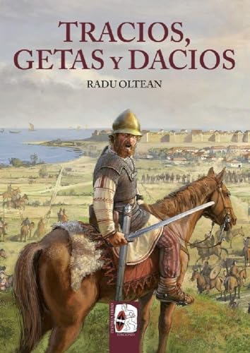 Tracios, getas y dacios von Desperta Ferro Ediciones