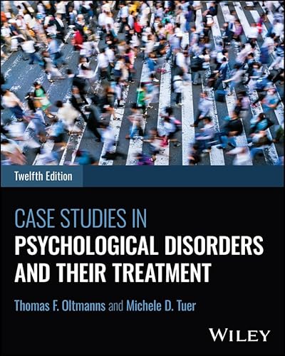 Case Studies in Psychological Disorders and Their Treatment, with eBook Access Code von Wiley