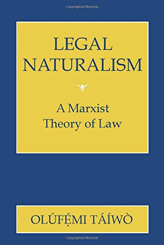 Legal Naturalism: A Marxist Theory of Law von Cornell University Press