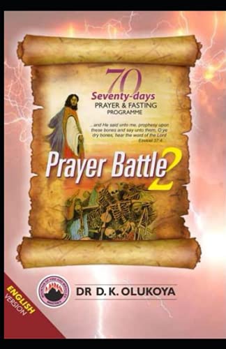 70 Seventy Days Prayer and Fasting Programme 2021 Edition: Prayer Battle 2 von Mountain of fire & Miracles Ministries