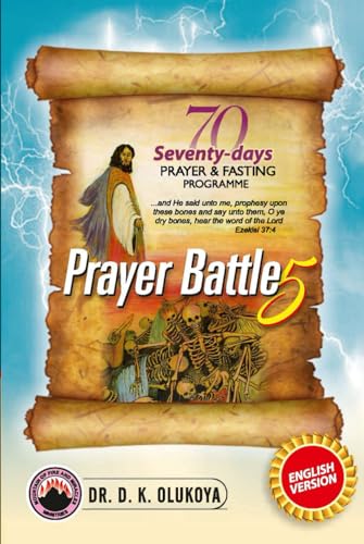 70 Seventy Days Prayer and Fasting Programme 2024 Edition: Prayer Battle 5