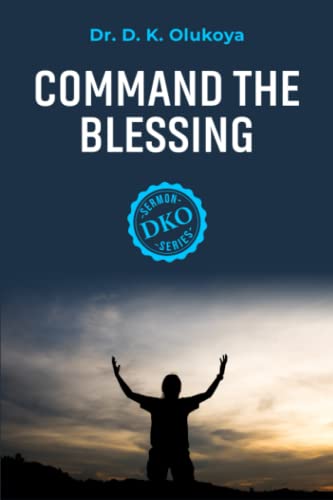 Command the Blessing von Mountain of fire & miracles ministries