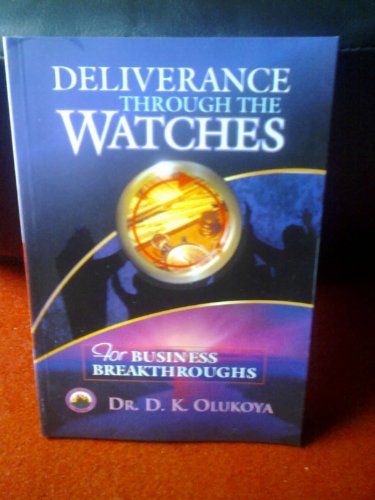 Deliverance Through the Watches for Business Breakthroughs