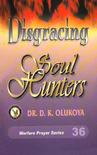 Disgracing the Soul Hunters von The Battle Cry Christian Ministries