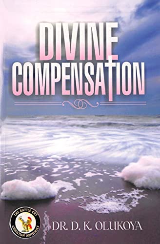 Divine Compensation von Battle Cry Christian Ministries