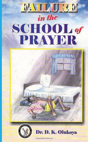 Failure in the School of Prayer