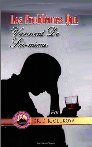 Les Problemes Qui Viennent De Soi-meme Les Problemes Qui Viennent De Soi-meme von Mountain of Fire & Miracles Ministries